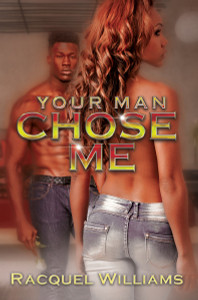 Your Man Chose Me:  - ISBN: 9781622867585