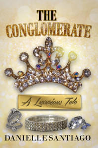The Conglomerate: A Luxurious Tale - ISBN: 9781622867783