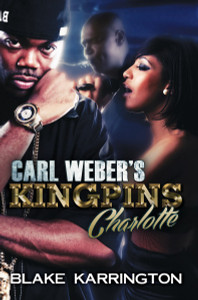 Carl Weber's Kingpins: Charlotte:  - ISBN: 9781622867936