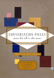 Conversation Pieces: Poems That Talk to Other Poems - ISBN: 9780307265456