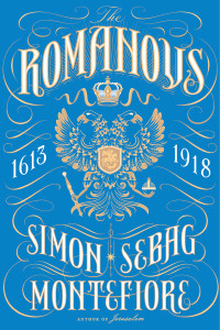 The Romanovs: 1613-1918 - ISBN: 9780307266521