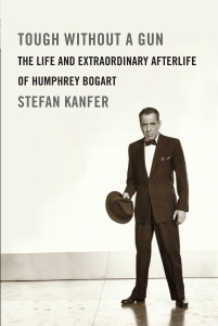 Tough Without a Gun: The Life and Extraordinary Afterlife of Humphrey Bogart - ISBN: 9780307271006
