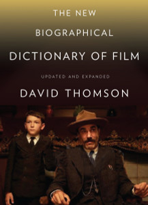 The New Biographical Dictionary of Film: Fifth Edition, Completely Updated and Expanded - ISBN: 9780307271747