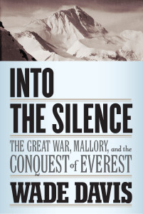 Into the Silence: The Great War, Mallory, and the Conquest of Everest - ISBN: 9780375408892