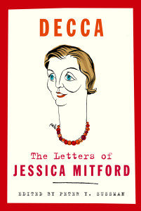 Decca: The Letters of Jessica Mitford - ISBN: 9780375410321