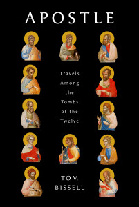 Apostle: Travels Among the Tombs of the Twelve - ISBN: 9780375424663