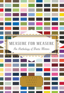 Measure for Measure: An Anthology of Poetic Meters - ISBN: 9780375712487