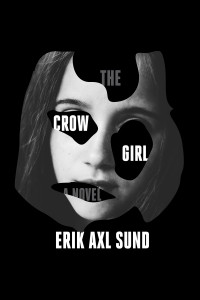 The Crow Girl: A novel - ISBN: 9780385349871