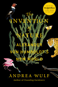 The Invention of Nature: Alexander von Humboldt's New World - ISBN: 9780385350662