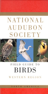 National Audubon Society Field Guide to North American Birds--W: Western Region - Revised Edition - ISBN: 9780679428510