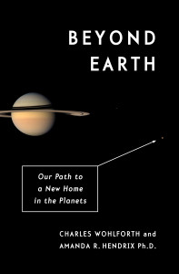 Beyond Earth: Our Path to a New Home in the Planets - ISBN: 9780804197977