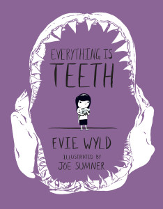 Everything Is Teeth:  - ISBN: 9781101870815