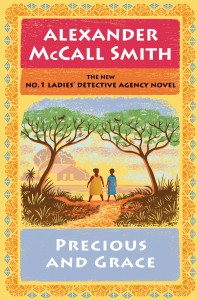 Precious and Grace: No. 1 Ladies' Detective Agency (17) - ISBN: 9781101871355