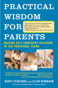 Practical Wisdom for Parents: Raising Self-Confident Children in the Preschool Years - ISBN: 9780307275387