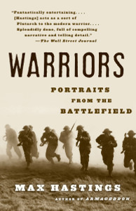 Warriors: Portraits from the Battlefield - ISBN: 9780307275684