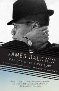 One Day When I Was Lost: A Scenario Based on Alex Haley's The Autobiography of Malcolm X - ISBN: 9780307275943