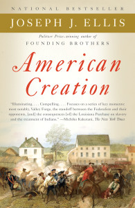 American Creation: Triumphs and Tragedies in the Founding of the Republic - ISBN: 9780307276452