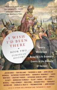 I Wish I'd Been There (R): Book Two: European History - ISBN: 9780307277640