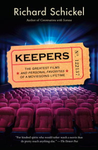 Keepers: The Greatest Films--and Personal Favorites--of a Moviegoing Lifetime - ISBN: 9780307277879