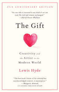 The Gift: Creativity and the Artist in the Modern World - ISBN: 9780307279507