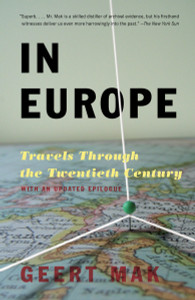 In Europe: Travels Through the Twentieth Century - ISBN: 9780307280572