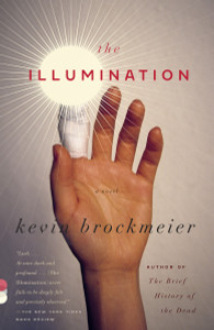 The Illumination:  - ISBN: 9780307387776
