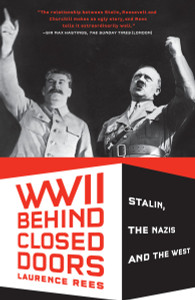 World War II Behind Closed Doors: Stalin, The Nazis and the West - ISBN: 9780307389626
