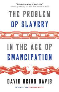 The Problem of Slavery in the Age of Emancipation:  - ISBN: 9780307389695