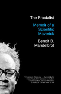The Fractalist: Memoir of a Scientific Maverick - ISBN: 9780307389916