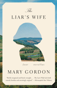 The Liar's Wife: Four Novellas - ISBN: 9780307390332