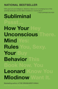 Subliminal: How Your Unconscious Mind Rules Your Behavior - ISBN: 9780307472250