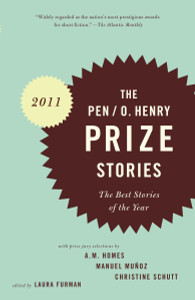 PEN/O. Henry Prize Stories 2011: The Best Stories of the Year - ISBN: 9780307472373