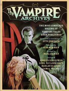 The Vampire Archives: The Most Complete Volume of Vampire Tales Ever Published - ISBN: 9780307473899