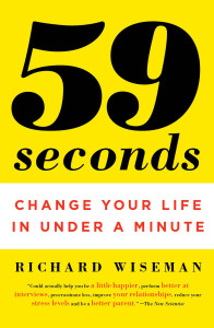 59 Seconds: Change Your Life in Under a Minute - ISBN: 9780307474865