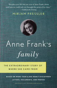 Anne Frank's Family: The Extraordinary Story of Where She Came From, Based on More Than 6,000 Newly Discovered Letters, Documents, and Photos - ISBN: 9780307739414