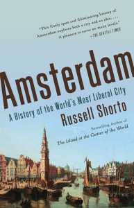 Amsterdam: A History of the World's Most Liberal City - ISBN: 9780307743756
