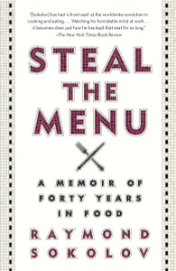 Steal the Menu: A Memoir of Forty Years in Food - ISBN: 9780307946355