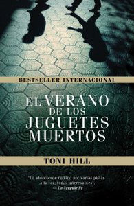 El verano de los juguetes muertos:  - ISBN: 9780307949745