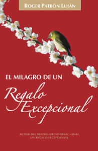 El milagro de un regalo excepcional:  - ISBN: 9780345802460