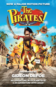 The Pirates! Band of Misfits (Movie Tie-in Edition): An Adventure with Scientists & An Adventure with Ahab - ISBN: 9780345802484
