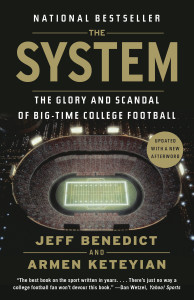 The System: The Glory and Scandal of Big-Time College Football - ISBN: 9780345803030