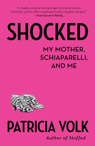 Shocked: My Mother, Schiaparelli, and Me - ISBN: 9780345803429