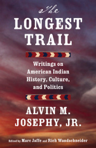 The Longest Trail: Writings on American Indian History, Culture, and Politics - ISBN: 9780345806918