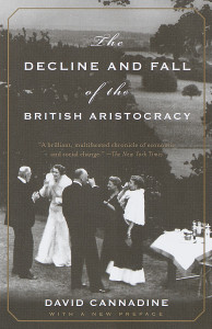 The Decline and Fall of the British Aristocracy:  - ISBN: 9780375703683