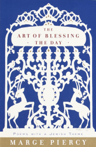 The Art of Blessing the Day: Poems with a Jewish Theme - ISBN: 9780375704314