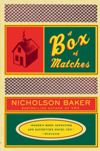 A Box of Matches:  - ISBN: 9780375706035