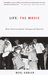 Life: The Movie: How Entertainment Conquered Reality - ISBN: 9780375706530