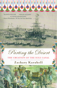 Parting the Desert: The Creation of the Suez Canal - ISBN: 9780375708121