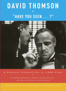 "Have You Seen . . . ?": A Personal Introduction to 1,000 Films - ISBN: 9780375711343