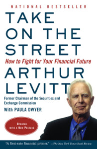 Take on the Street: How to Fight for Your Financial Future - ISBN: 9780375714023